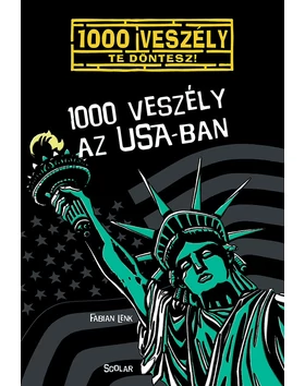 1000 veszély az USA-ban (2.)