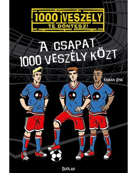A csapat 1000 veszély közt (4.)