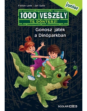 Gonosz játék a Dinóparkban (1000 veszély – junior 1.)