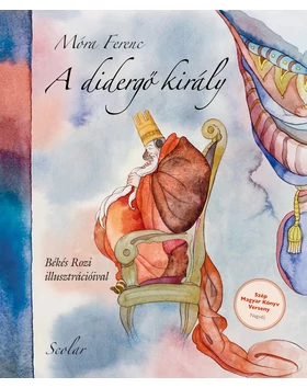 A didergő király (2. kiadás)