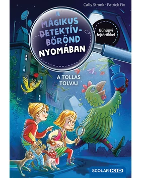 A tollas tolvaj – A mágikus detektívbőrönd nyomában 3.
