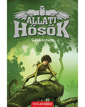 Gekkószem (Állati Hősök 3.)