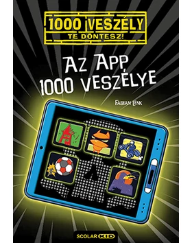 Az app 1000 veszélye (16.)