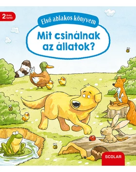 Első ablakos könyvem – Mit csinálnak az állatok?
