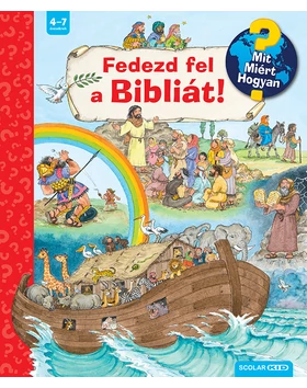 Fedezd fel a Bibliát! – Mit? Miért? Hogyan?