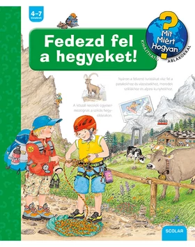 Fedezd fel a hegyeket! – Mit? Miért? Hogyan? (45.)