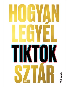 Hogyan legyél TikTok-sztár