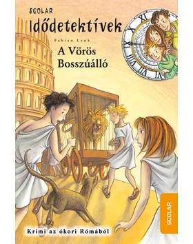 A Vörös Bosszúálló (Idődetektívek 4.)