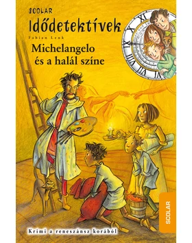 Michelangelo és a halál színe (Idődetektívek 9.)