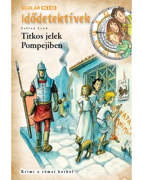 Titkos jelek Pompejiben (Idődetektívek 22.)