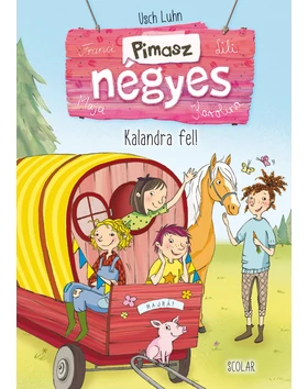 Kalandra fel! (Pimasz négyes 3.)