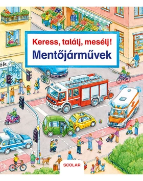 Keress, találj, mesélj! Mentőjárművek