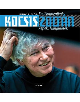 Kocsis Zoltán – Emlékmozaikok – Képek, hangulatok