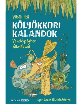 Kölyökkori kalandok – Vendégségben állatéknál