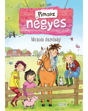 Micsoda disznóság! (Pimasz négyes 2.)