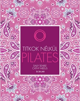 Pilates (2., átdolgozott kiadás)