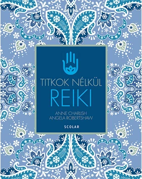Reiki (2., átdolgozott kiadás)