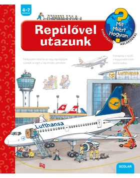 Repülővel utazunk – Mit? Miért? Hogyan? (35.)