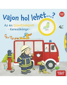 Vajon hol lehet...? Az én tűzoltóságom – Keresőkönyv