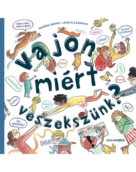 Vajon miért veszekszünk?