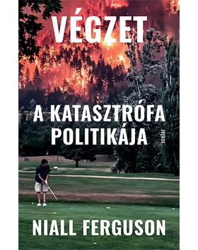 Végzet – A katasztrófa politikája