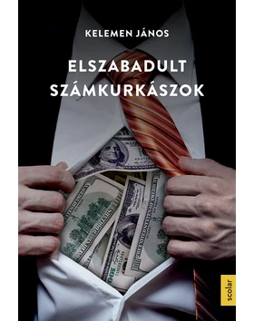 Elszabadult számkurkászok