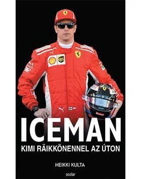 Iceman – Kimi Räikkönennel az úton