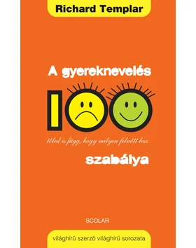 A gyereknevelés 100 szabálya