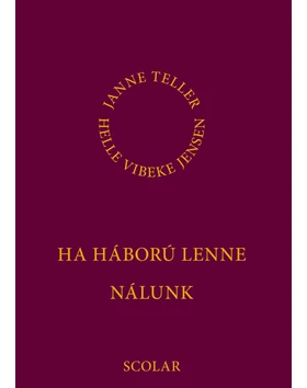 Ha háború lenne nálunk