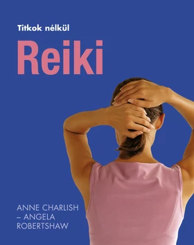 Reiki (Titkok nélkül)