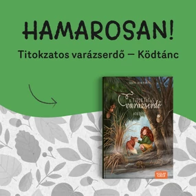 A titokzatos varázserdő 4.