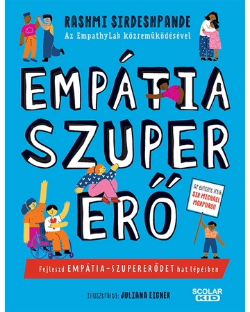 Empátia-szupererő - Fejleszd empátia-szupererődet hat lépésben