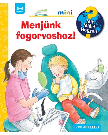 Menjünk fogorvoshoz! – Mit? Miért? Hogyan? Mini (66.)