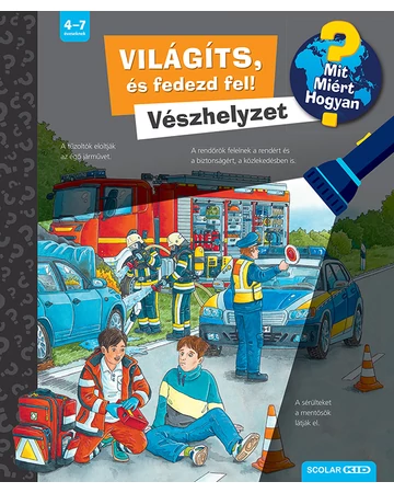 Világíts, és fedezd fel! Vészhelyzet