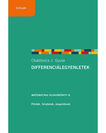 Differenciálegyenletek (2. kiadás) – Matematikai olvasókönyv 4.