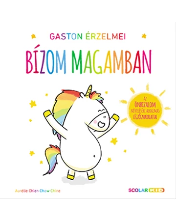 Gaston érzelmei – Bízom magamban