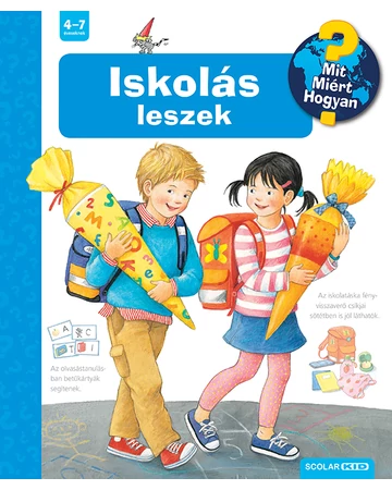 Iskolás leszek – Mit? Miért? Hogyan? (49.)