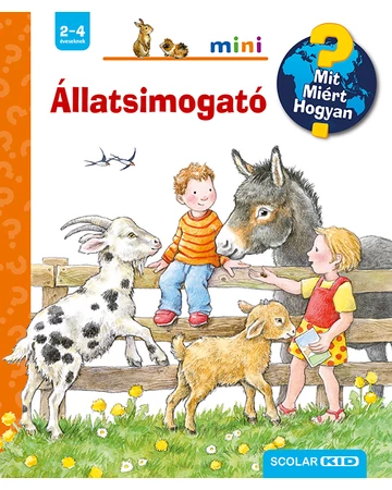 Állatsimogató – Mit? Miért? Hogyan? Mini (32.)