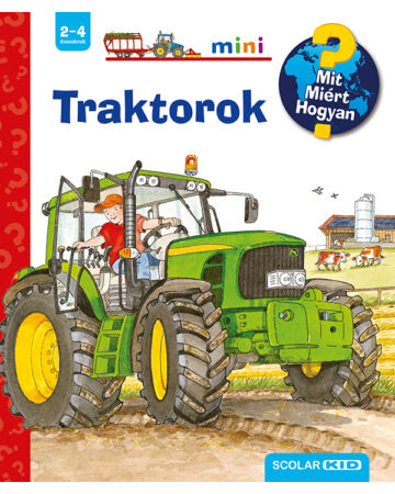 Traktorok – Mit? Miért? Hogyan? Mini (33.)