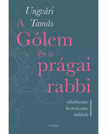 A Gólem és a prágai rabbi (e-könyv)