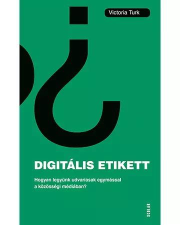 Digitális etikett (e-könyv)