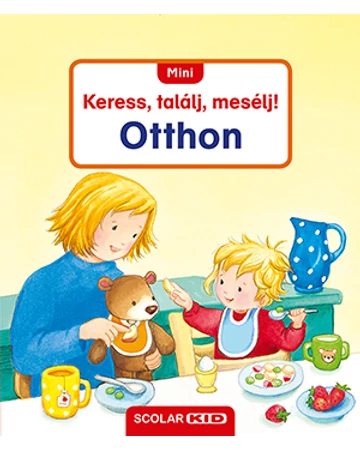 Mini Keress, találj, mesélj! Otthon