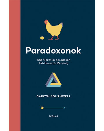 Paradoxonok – 100 filozófiai paradoxon Akhilleusztól Zénónig