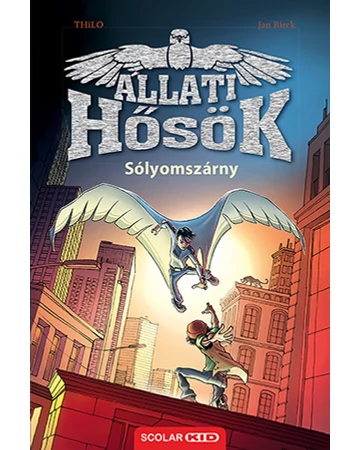 Sólyomszárny (Állati Hősök 1.)