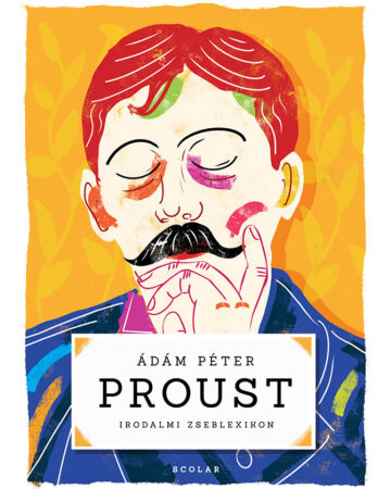 Proust – Irodalmi zseblexikon