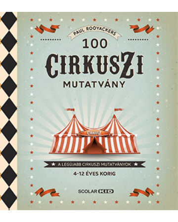 100 cirkuszi mutatvány