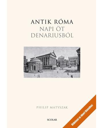 Antik Róma napi öt denariusból