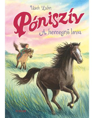 A hercegnő lova (Póniszív 4.) A hercegnő lova (Póniszív 4.)