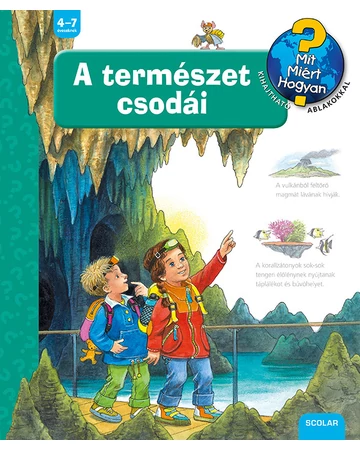 A természet csodái – Mit? Miért? Hogyan? (47.)