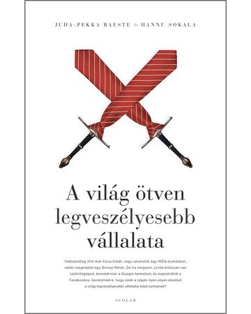 A világ ötven legveszélyesebb vállalata